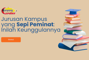 Jurusan Kampus yang Sepi Peminat: Inilah Keunggulannya