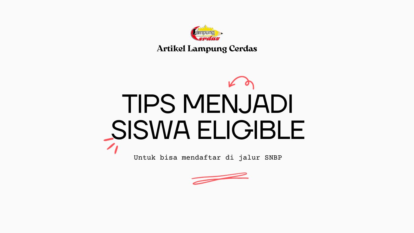 Tips Menjadi Siswa Eligible