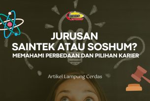 Jurusan Saintek atau Soshum? Memahami Perbedaan dan Pilihan Karier