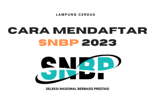 Cara Mendaftar SNBP 2023: Syarat, Jadwal, dan Langkah-Langkahnya