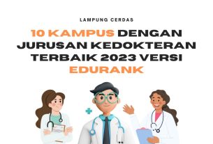 10 Kampus Dengan Jurusan Kedokteran Terbaik 2023 Versi Edurank