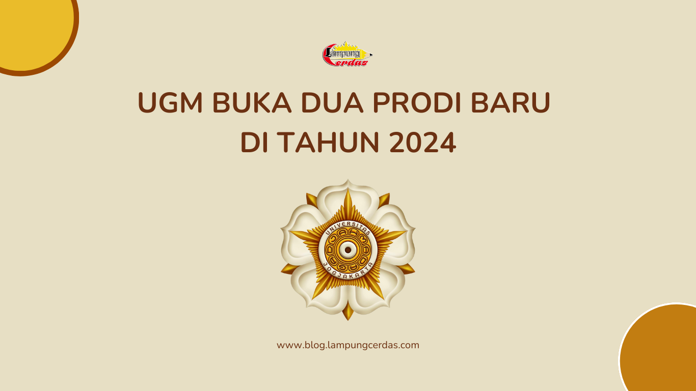 UGM Buka Dua Prodi Baru di Tahun 2024