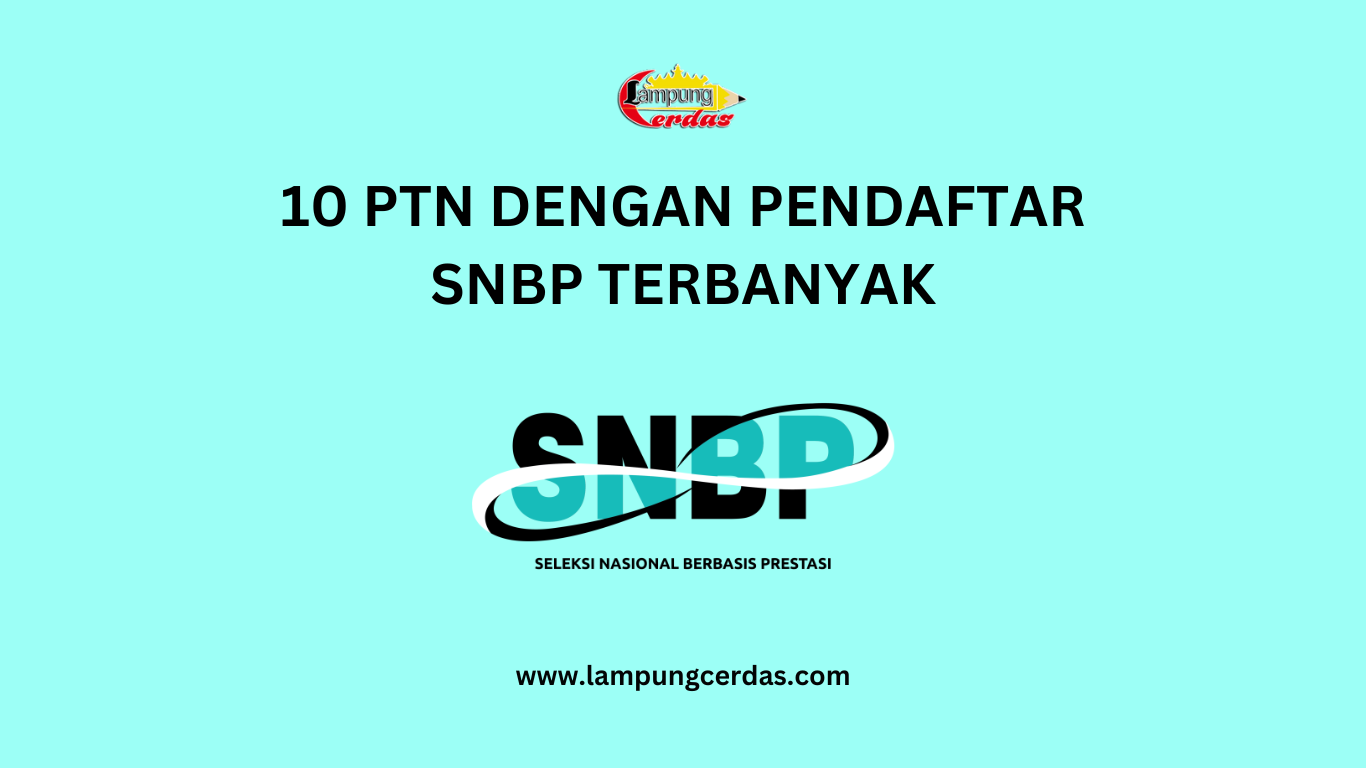 10 PTN dengan pendaftar SNBP terbanyak