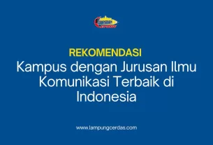 Kampus dengan Jurusan Ilmu Komunikasi Terbaik di Indonesia