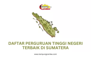 Daftar Perguruan Tinggi Negeri Terbaik di Sumatera