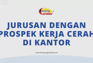 Jurusan dengan Prospek Kerja Cerah di Kantor