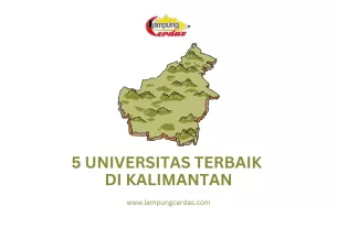 5 Universitas Terbaik di kalimantan