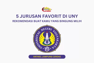 5 Jurusan Favorit di UNY: Rekomendasi Buat Kamu yang Bingung Milih