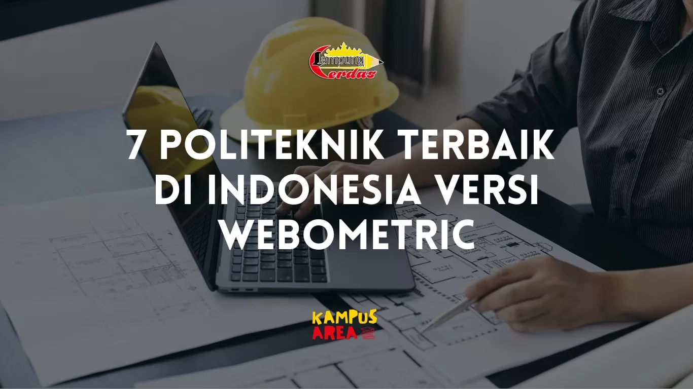 7 Politeknik Terbaik di Indonesia versi Webometric