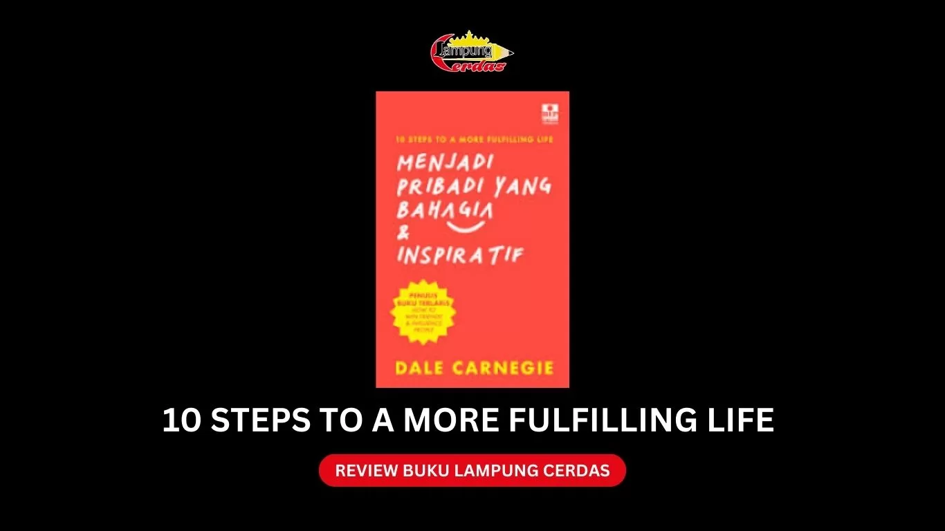 Buku 10 Steps to a More Fulfilling Life dari Dale Carnegie