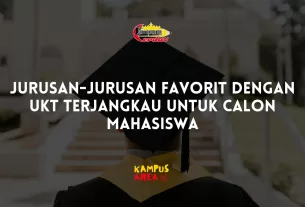 Jurusan-Jurusan Favorit dengan UKT Terjangkau untuk Calon Mahasiswa