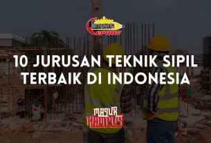 Jurusan Teknik Sipil Terbaik