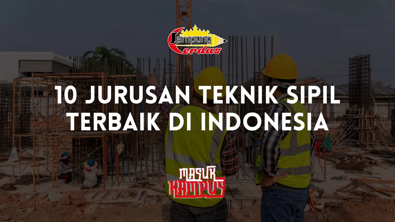 Jurusan Teknik Sipil Terbaik