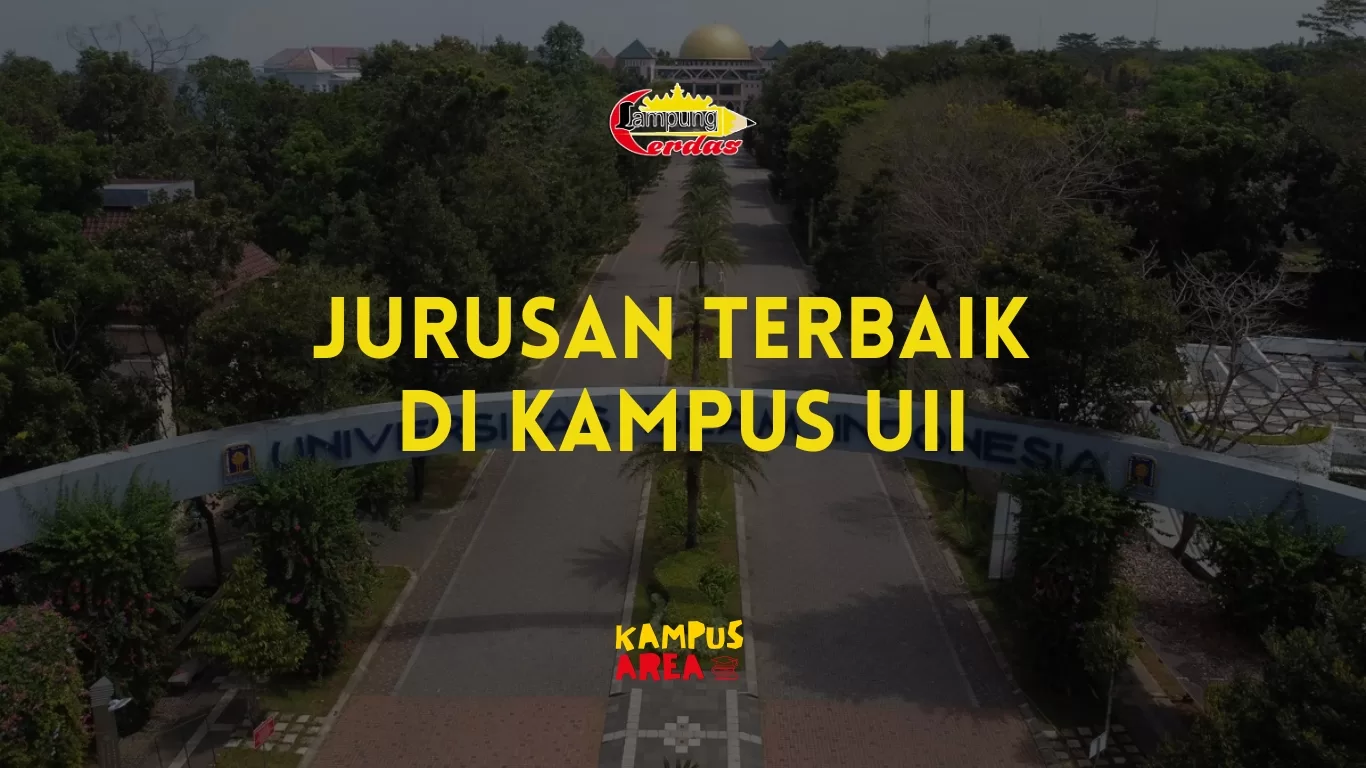 Jurusan Terbaik di Kampus UII