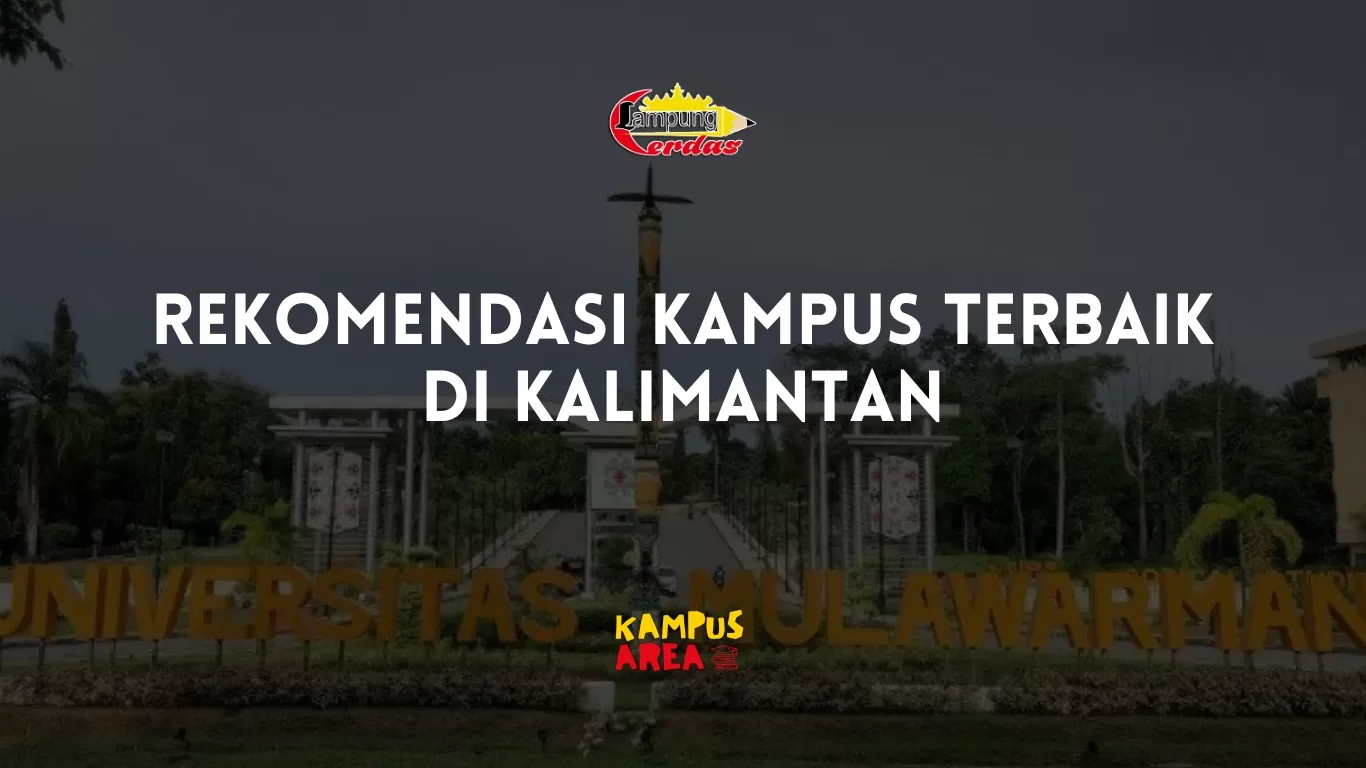 Kampus Terbaik di Kalimantan