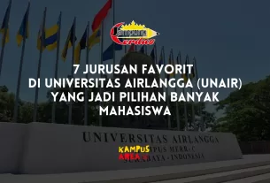 7 Jurusan Favorit di Universitas Airlangga (Unair) yang Jadi Pilihan Banyak Mahasiswa