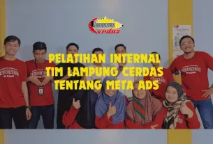 Pelatihan Internal Tim Lampung Cerdas Tentang Meta Ads