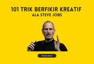 101 Trik Berfikir Kreatif ala Steve Jobs