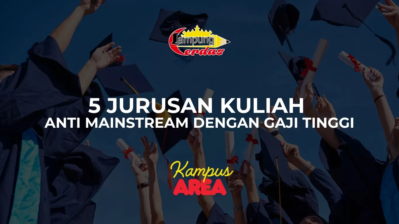 5 Jurusan Kuliah Anti Mainstream dengan Gaji Tinggi