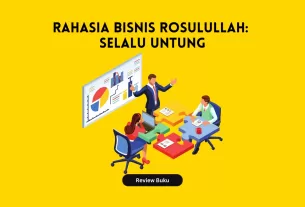 Rahasia Bisnis Rosulullah