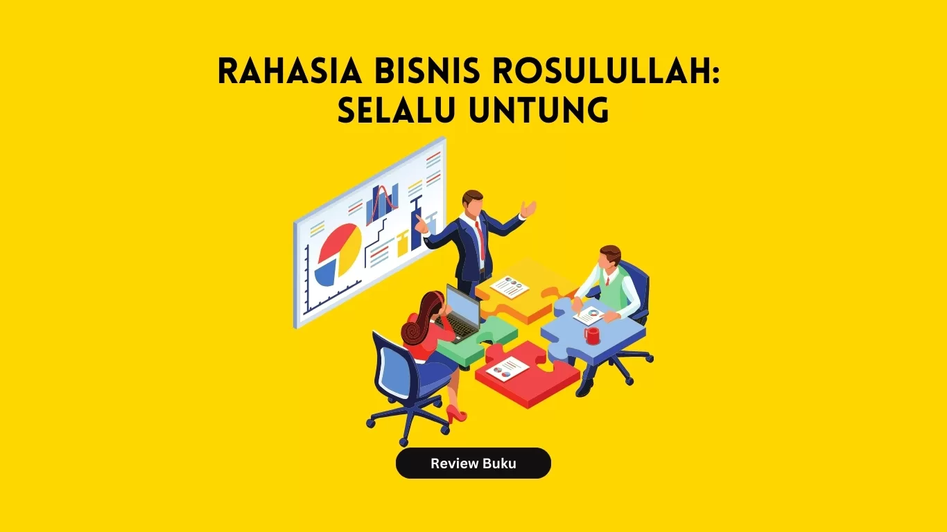 Rahasia Bisnis Rosulullah