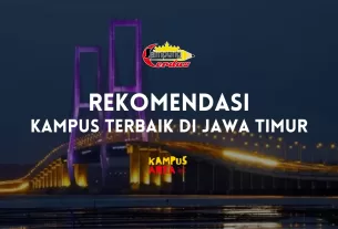 rekomendasi Kampus Terbaik di Jawa Timur