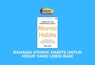 Rahasia Atomic Habits untuk Hidup yang Lebih Baik