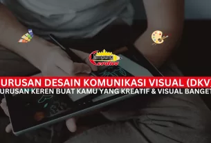 Jurusan Desain Komunikasi Visual (DKV): Jurusan Keren Buat Kamu yang Kreatif & Visual Banget!