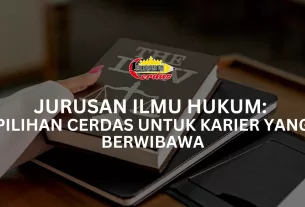 Jurusan Ilmu Hukum: Pilihan Cerdas untuk Karier yang Berwibawa