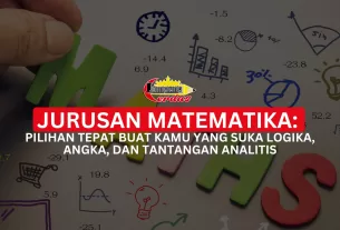 Jurusan Matematika: Pilihan Tepat Buat Kamu yang Suka Logika, Angka, dan Tantangan Analitis