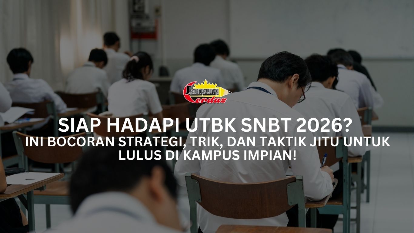 Siap Hadapi UTBK SNBT 2026? Ini Bocoran Strategi, Trik, dan Taktik Jitu untuk Lulus di Kampus Impian!
