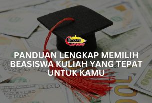 Panduan Lengkap Memilih Beasiswa Kuliah yang Tepat untuk Kamu